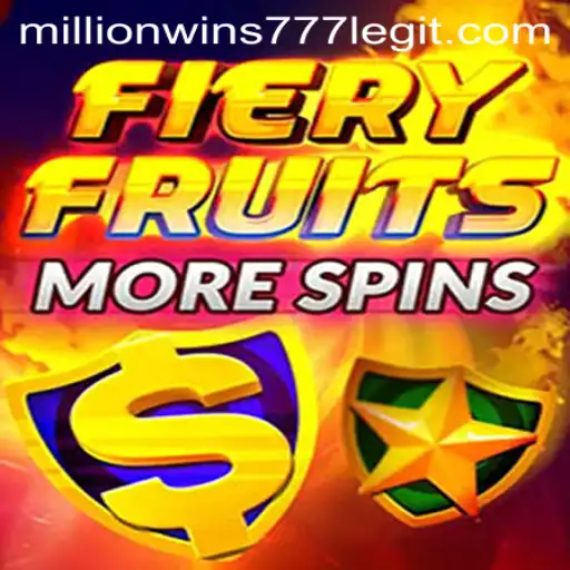 Discover the Exciting World of FieryFruitsMoreSpins with MillionWins777