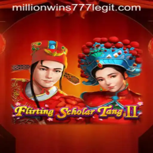 FlirtingScholarTangII: A Deep Dive into MillionWins777's Latest Gaming Marvel