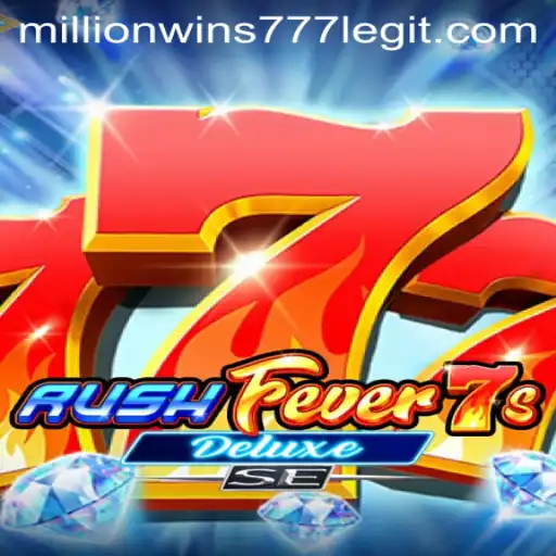 Discover the Thrills of RushFever7sDeluxeSE: A New Era with MillionWins777